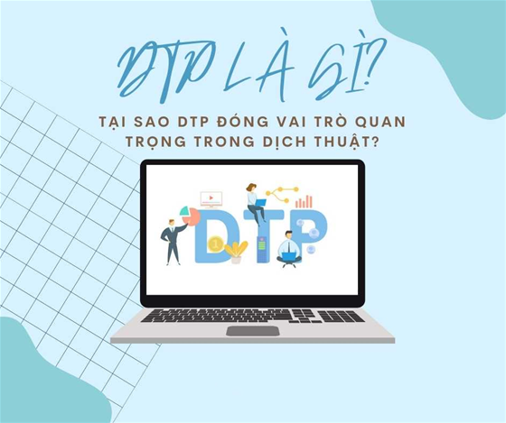 Dịch vụ dịch thuật DTP đa ngôn ngữ 